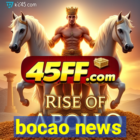 bocao news